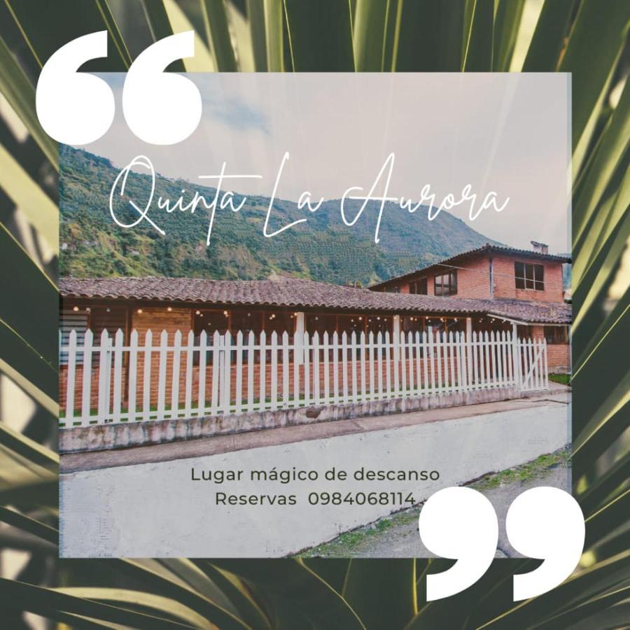Rustic Quinta La Aurora Bed & Breakfast Baños Eksteriør bilde